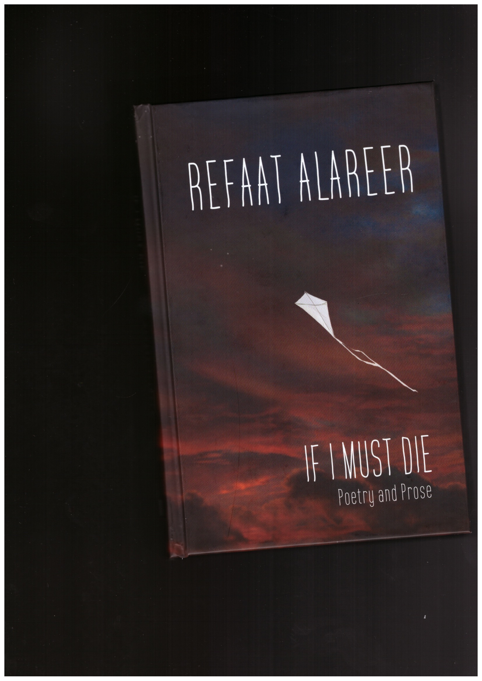 ALAREER, Refaat - If I Must Die